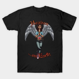 Heaven on Earth T-Shirt